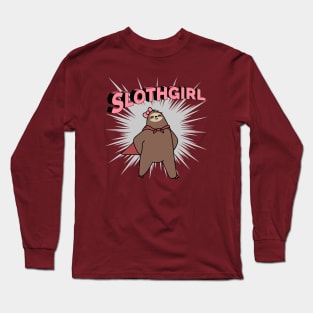 Super Slothgirl! Long Sleeve T-Shirt